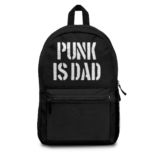 Punk is Dad Backpacks
