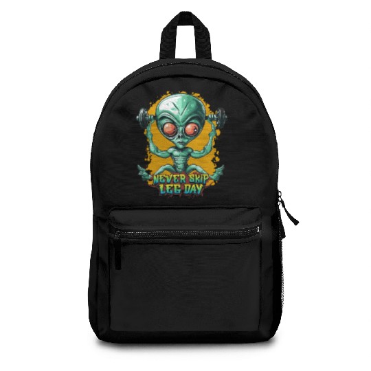 Never skip leg day, Gym Workout, Alien gym Backpacks