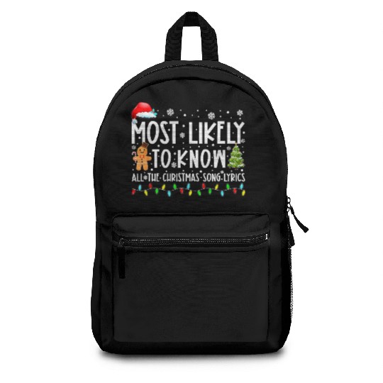 Most Likely To Know All The Christmas Song Lyrics Backpacks