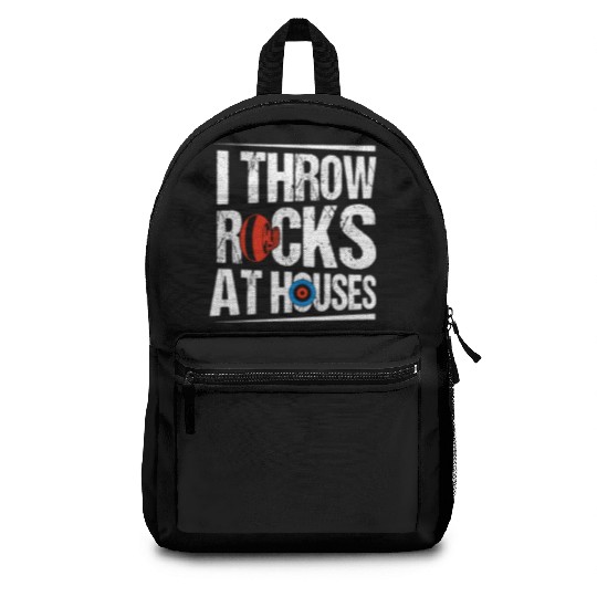I Throw Rocks At Houses Ice Sport Curling Curler Backpacks