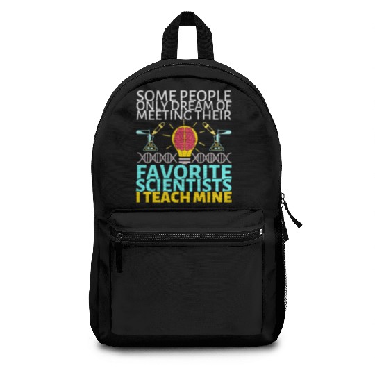 Funny Science Teacher Saying Humor Backpacks
