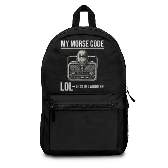 Ham Radio Operator Morse Code Lol Funny Saying Backpacks