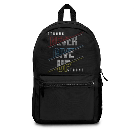 Men's And Women's Print Trong Never Give Up Strong Backpacks