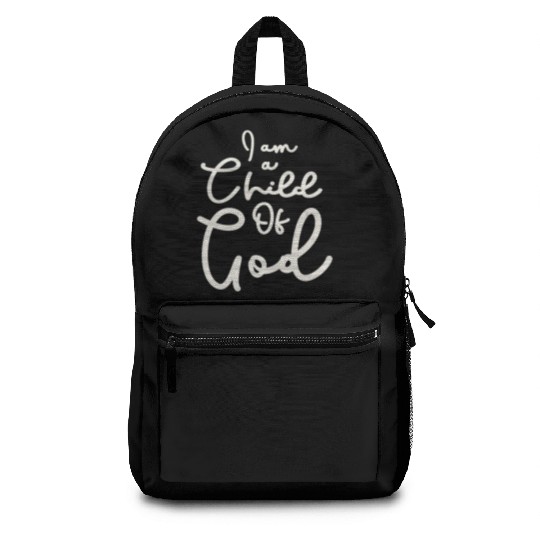 Child Of God - Embrace Your Divine Identity Backpacks