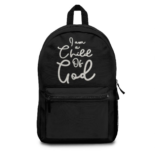 Child Of God - Embrace Your Divine Identity Backpacks