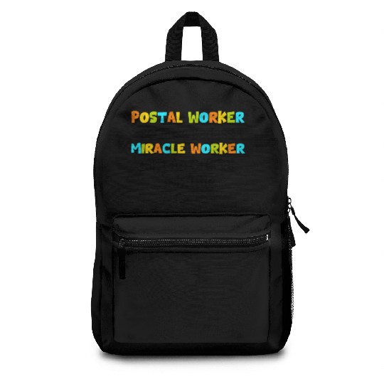 Postal Worker Because Badass miracle worker Backpacks