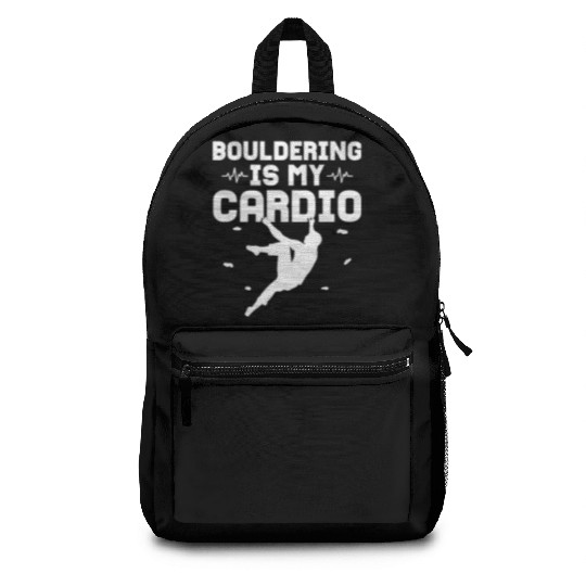 Bouldering Is My Cardio Climbing Boulder Backpacks