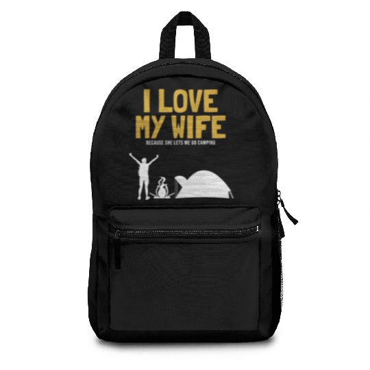 I love my Wife Camping Glamping Backpacking Backpacks