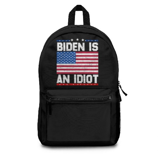 President Joe Biden is an Idiot Backpacks