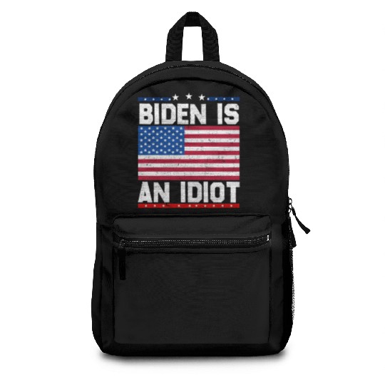 President Joe Biden is an Idiot Backpacks