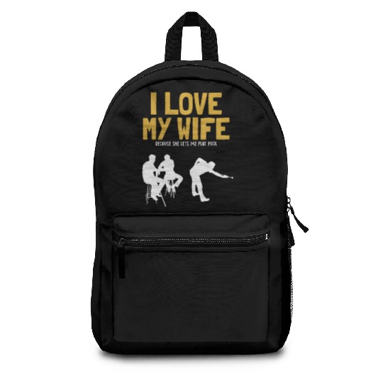 I love my Wife Pool Balls Pool Snooker Player Backpacks