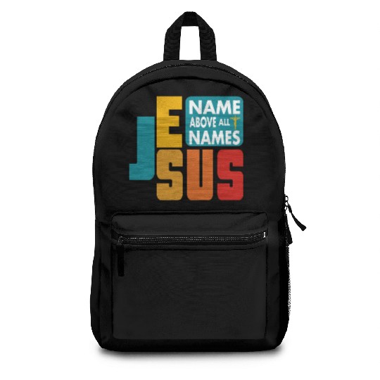 Name Above All Names Love Jesus Christian Backpacks