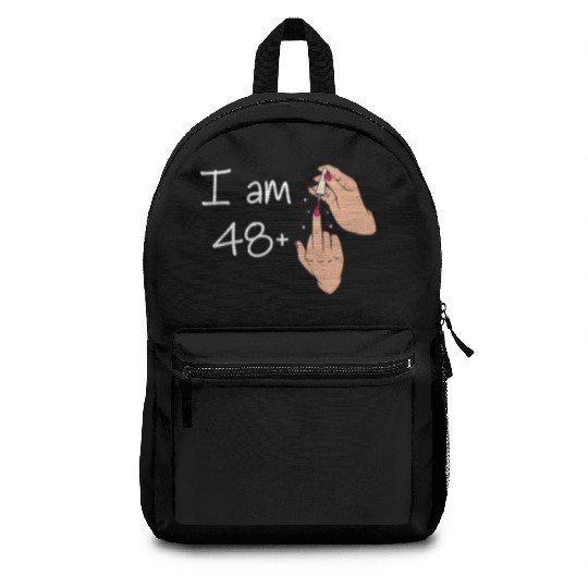 I Am 48 + 1 Middle Finger Backpacks I Am 48 Plus,