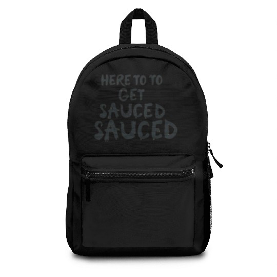 Here To Get Sauced Funny Cranberry Sauce Thanksgiv Backpacks