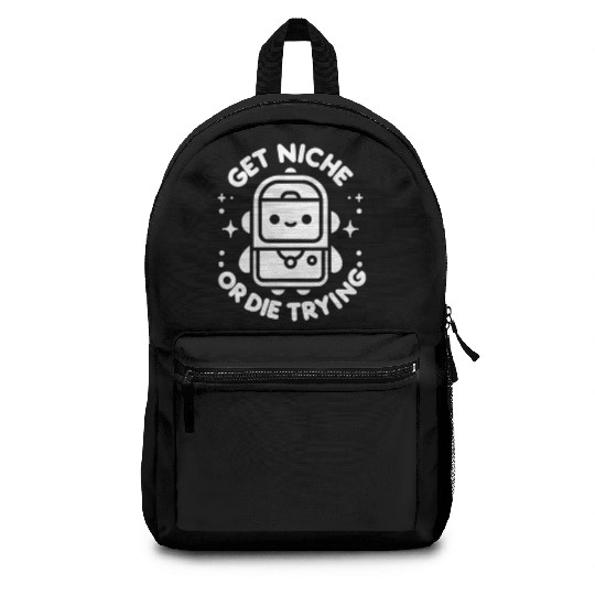 Minimalist Hip-Hop Bot Get Niche or Die Trying Backpacks