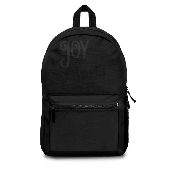 Joy to the world the lord is come Backpacks