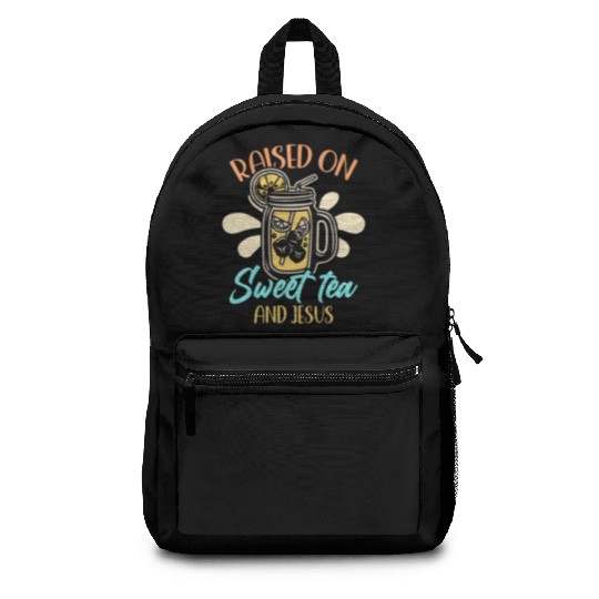 Sweet Tea Raised On Sweet Tea And Southern Country Backpacks
