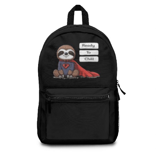 Sloth Superhero Sloths Chill Out Superpower Backpacks