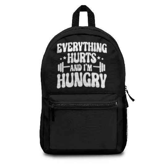 Everything Hurts and I'm Hungry Backpacks