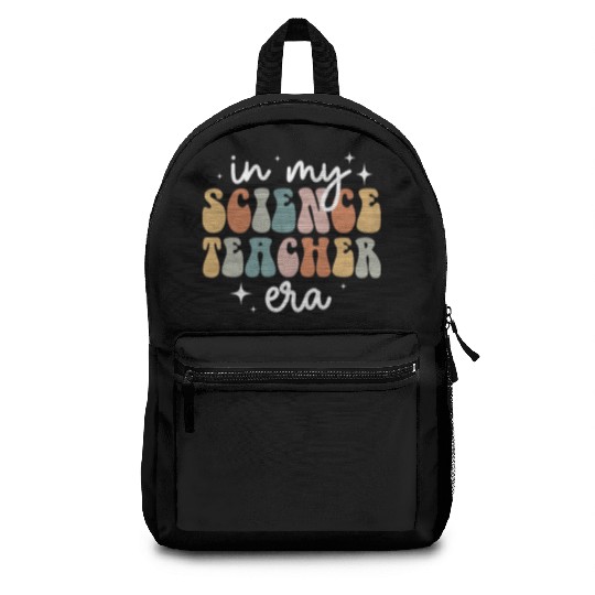 In My Science Teacher Era Appreciation Teacher Backpacks
