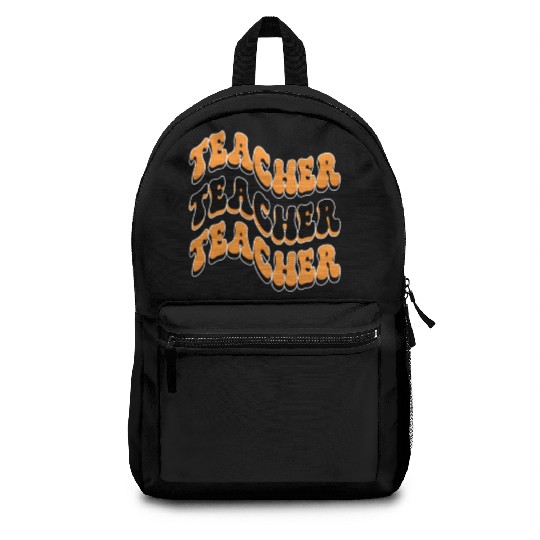 Teacher Best Teacher Ever Teacher Back To School Backpacks