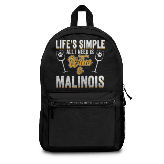 Belgian Malinois Dog Dog Wine Saying Pun Quote Backpacks