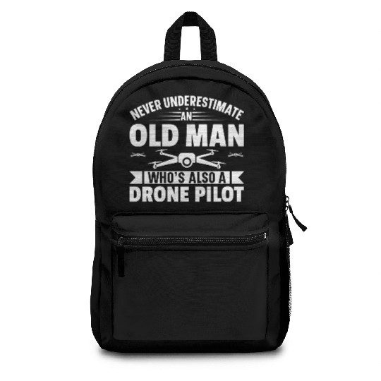 Never Underestimate An Old man Who s Also A Drone Backpacks