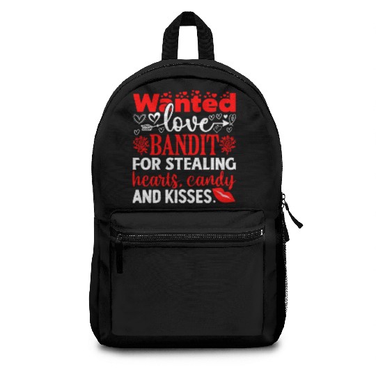 Wanted Love Bandit For Stealing Hearts Candy And Backpacks