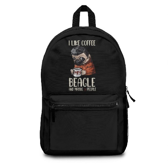 I Like Coffee My Beagle And Maybe 3 People Beagle Backpacks