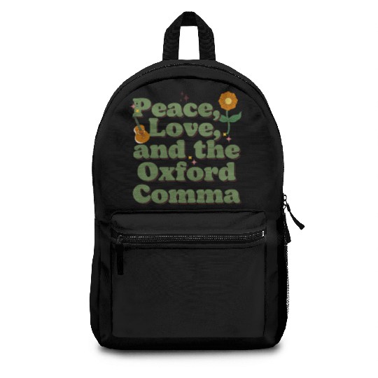 Funny Oxford Comma Peace Love and the Oxford Comma Backpacks