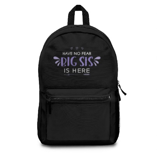 Boss Babe Backpacks Big Sis Have No Fear Big Sis Is Here