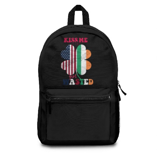Kiss Me Im Irish Girl Wasted St.Patrick Day Clover Backpacks