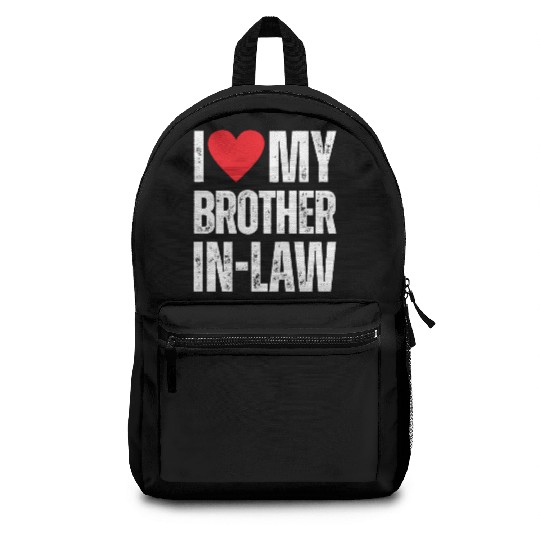 I Love My Brother in Law Backpacks