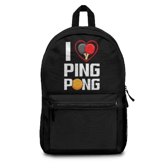 I Love Ping Pong Paddle Racket Sports Table Tennis Backpacks