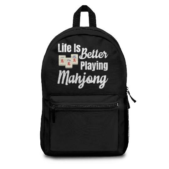Life Is Better Playing Mahjong Gambling Lottery Backpacks