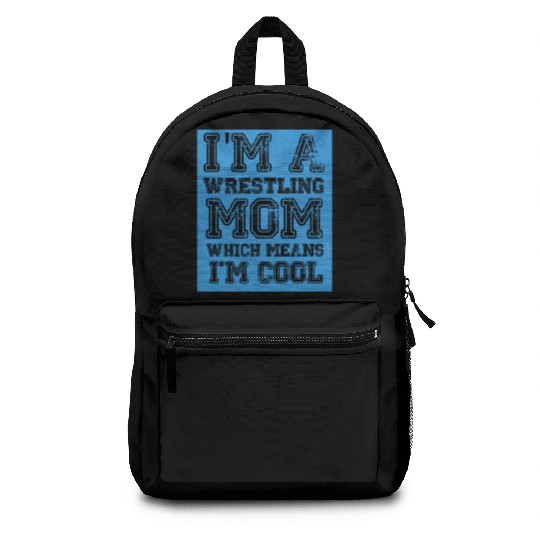 Wrestling Mom Passion Is Gift Cool Backpacks