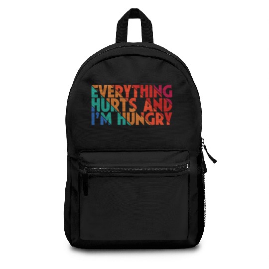 Everything Hurts And I'm Hungry, Gym Lovers, Gift Backpacks