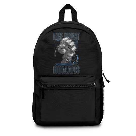 Rage Against Humans Robotics Engineer Programmer Backpacks