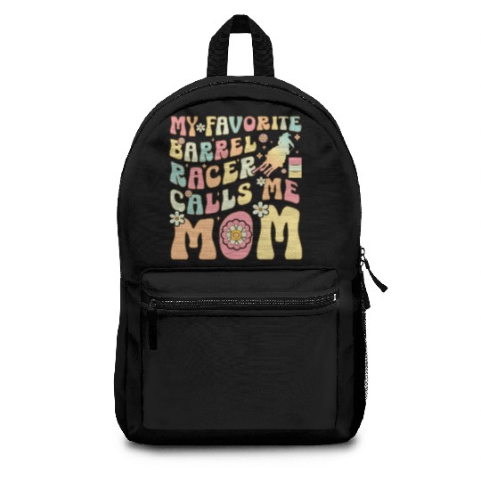 Favorite Barrel Racer Calls Me Mom Groovy Barrel R Backpacks