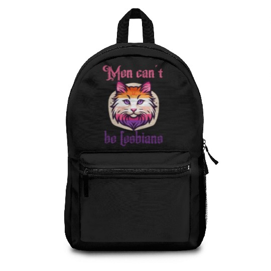 Men can't be lesbians Backpacks