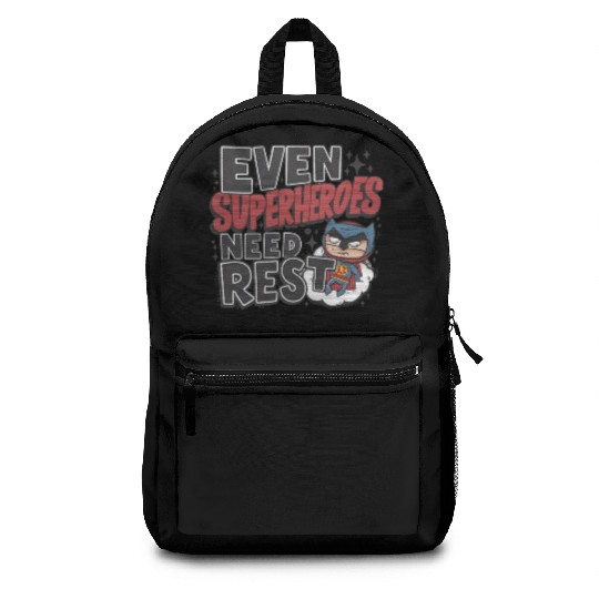even superheroes need rest Backpacks