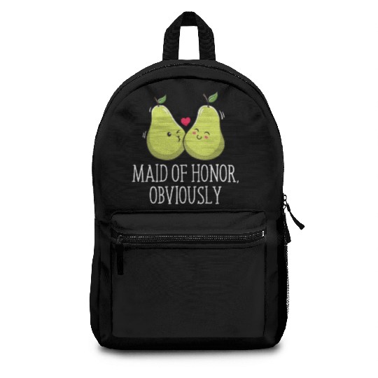 Maid Of Honor Obviously Best Woman Bridesmaid Best Backpacks