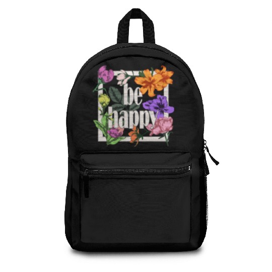 Be Happy greeting on blooming garden flowers Backpacks