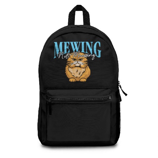 Mewing Not Meowing Funny Cat Meme Jawline Backpacks