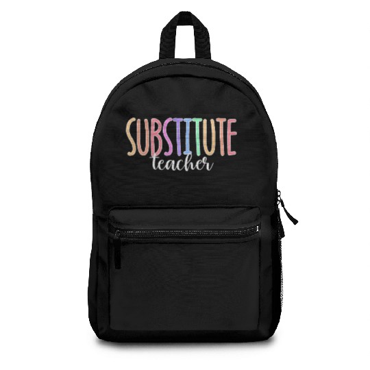 Substitute Teacher Back To School Sub Teacher Backpacks