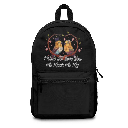 To Love You As Much As My Cats Wedding Cat Lover Backpacks