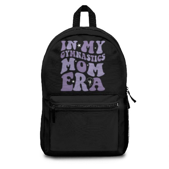 In My Gymnastics Mom Era on back Backpacks