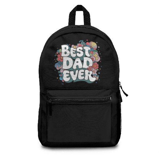Best DAD Ever Backpacks