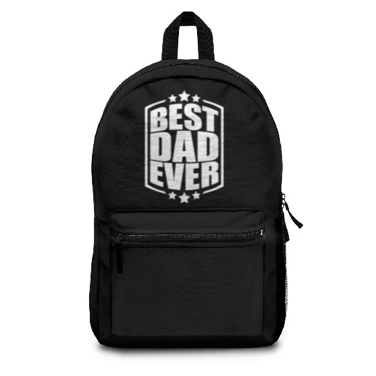 The Best Dad Ever Coolest Daddy in the World Love Backpacks
