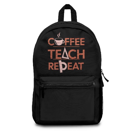 Coffee Teach Repeat Backpacks